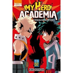 My hero academia - Tome 2 : Déchaîne-toi, maudit nerd ! (Manga)