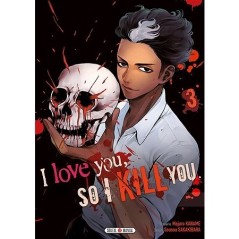 I love you so I kill you - Tome 3 (Manga)