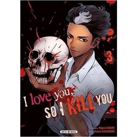 I love you so I kill you - Tome 3 (Manga)