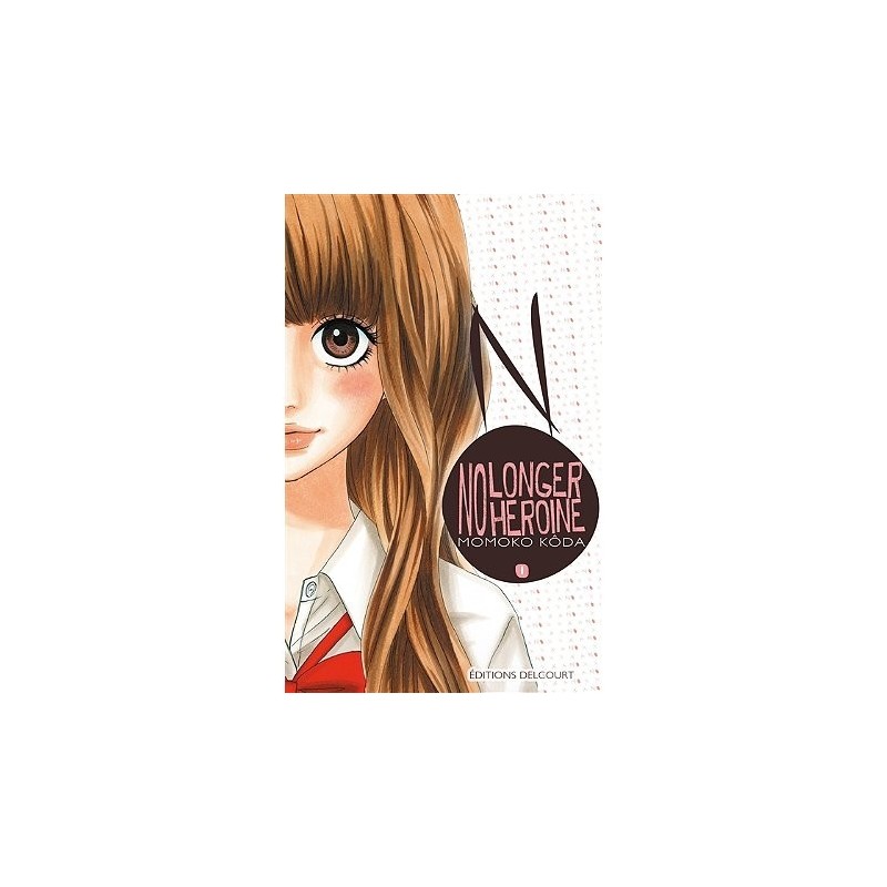 No longer heroine - Tome 1 (Manga)