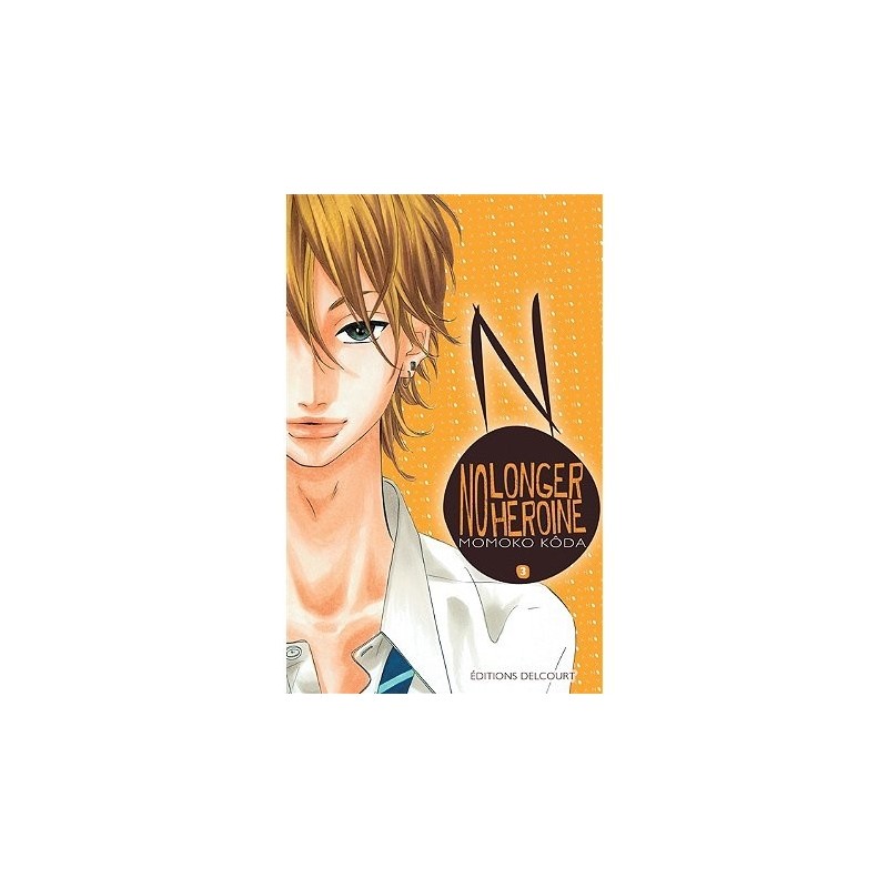 No longer heroine - Tome 3 (Manga)