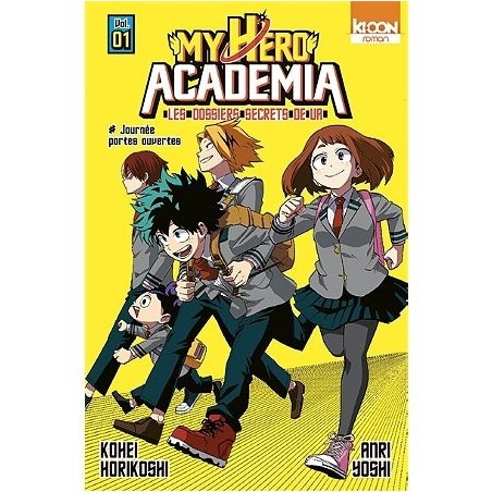 Roman My Hero Academia Les dossiers secrets de UA T01 (Poche)