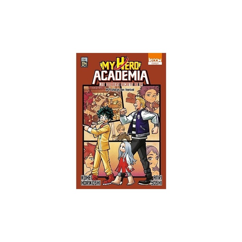 Roman My Hero Academia Les dossiers secrets de UA T04 (Poche)